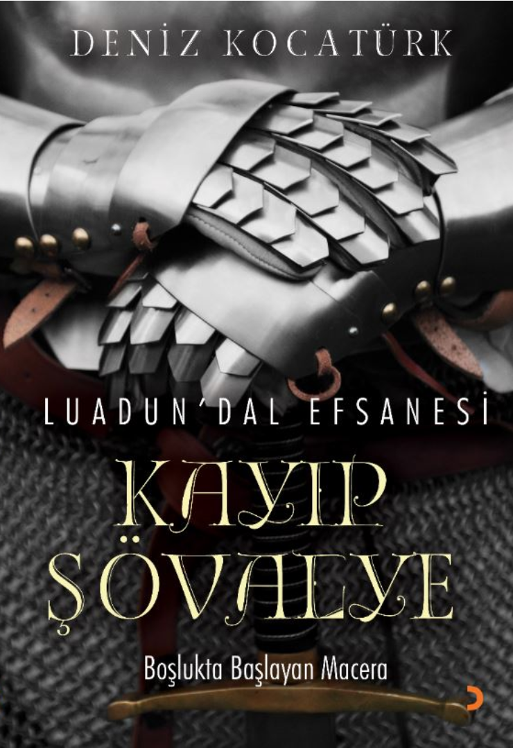 Birinci Kitap - Luadun'Dal Efsanesi: Kayıp Şövalye